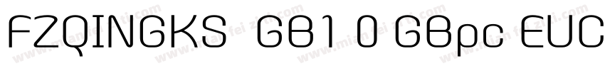 FZQINGKS  GB1 0 GBpc EUC H字体转换